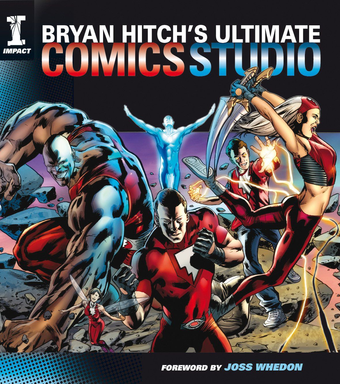 "Bryan Hitch's Ultimate Comics Studio" by Bryan Hitch, 2010